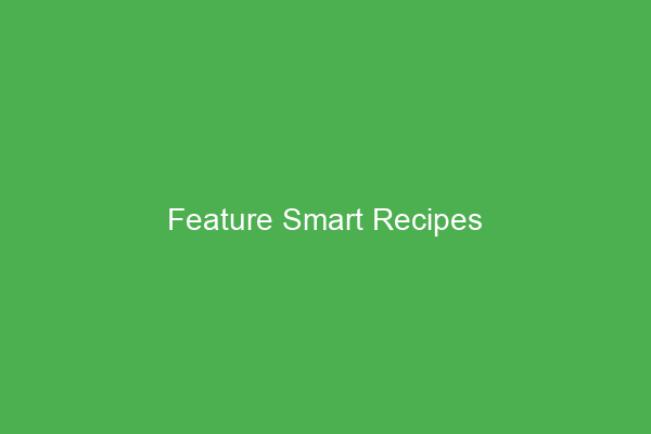 Smart Recipe Generation